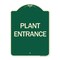 Signmission Designer Series Plant Entrance, Green & Tan Heavy-Gauge Aluminum Sign, 24" x 18", G-1824-24452 A-DES-G-1824-24452 - alternate 1